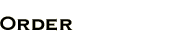 Order